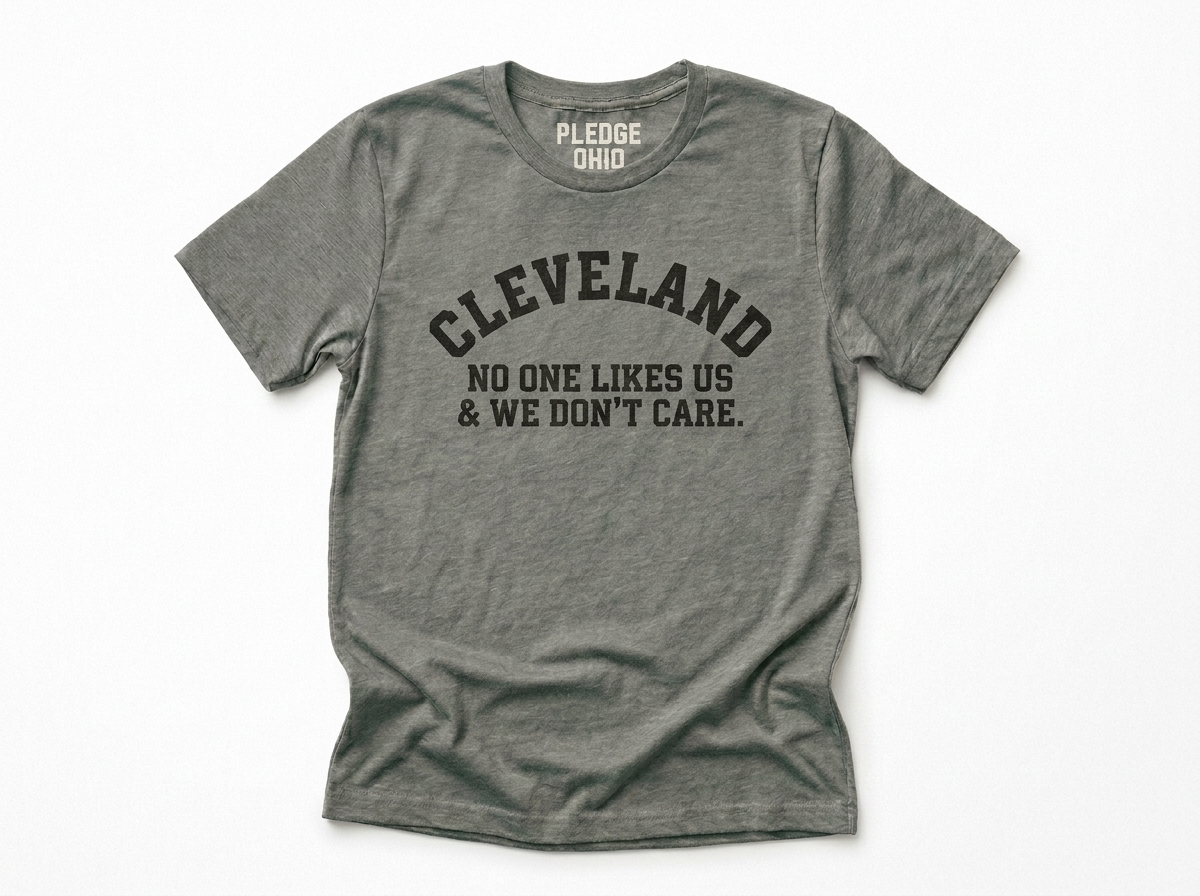 Cleveland No One Likes Us & We Don't Care Tee / Unisex