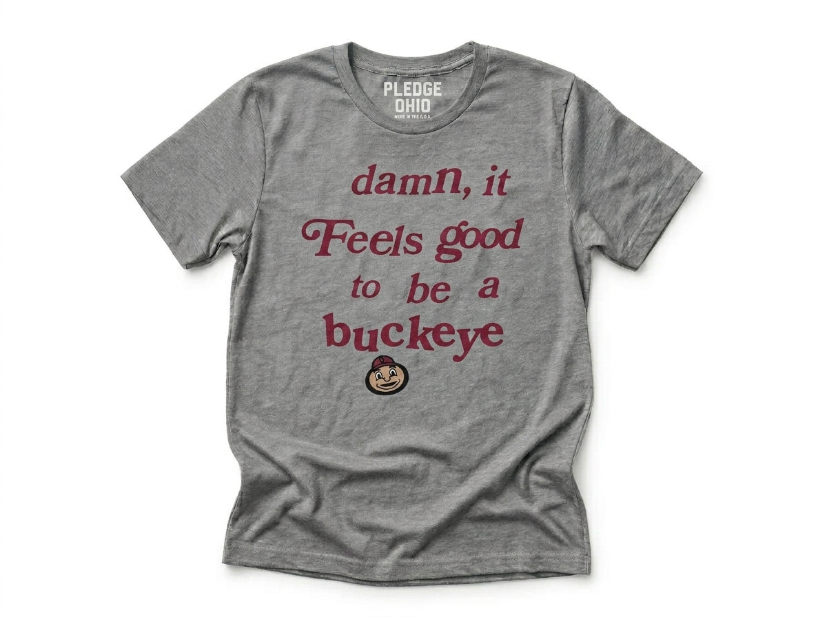 Feels Good Buckeye Tee / Unisex