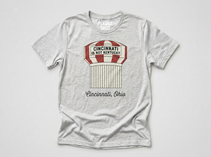 Cincinnati Not Kentucky Tee / Unisex